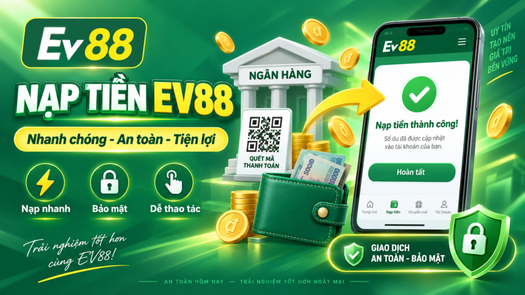 Nạp tiền EV88