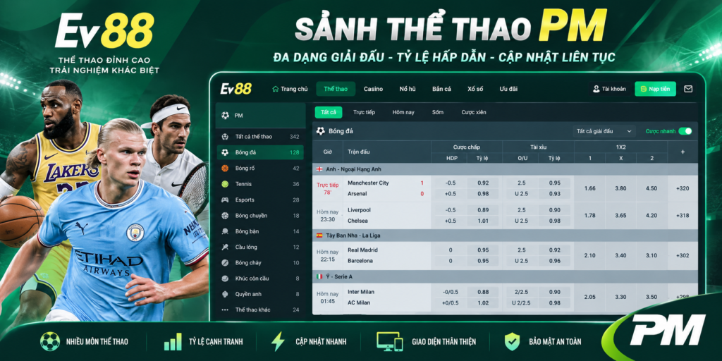 Tổng quan giao diện sảnh Thể thao PM tại EV88